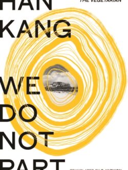 We Do Not Part - Han Kang