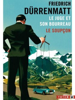 Le juge et son bourreau - Friedrich Dürrenmatt