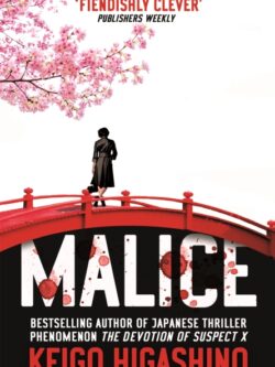 Malice - Keigo Higashino