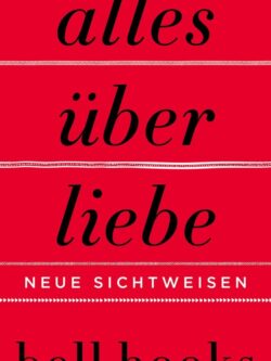 Alles über liebe - bell hooks