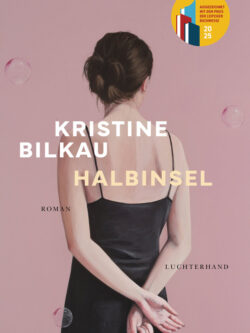Halbinsel - Kristine Bilkau