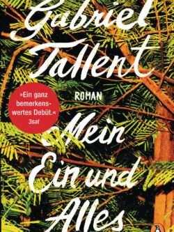 Mein Ein und Alles - Gabriel Tallent