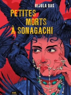 Petites Mort à Sonagachi - Rijula Das