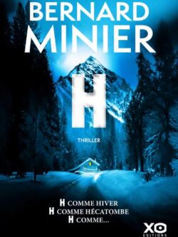 H - Bernard Minier