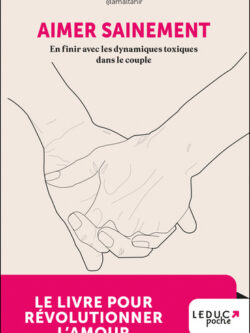 Aimer sainement - Amal Tahir