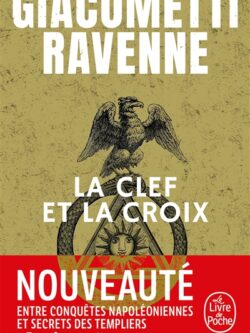 La clef et la croix - Giacometti/Ravenne
