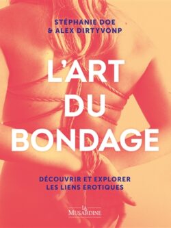 L'art du bondage - Stéphanie Doe et Alex Dirtyvonp