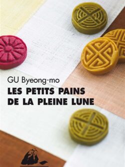 Les petits pains de la pleine lune - Gu Byeong-mo