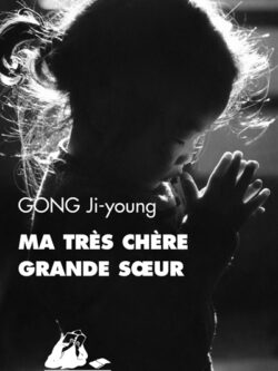 Ma très chère grande soeur - Gong Ji-Young