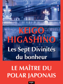 Les sept divinités du bonheur - Keigo Higashino