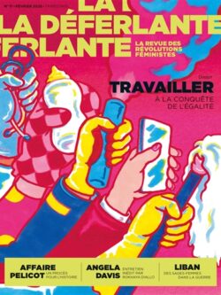 La Déferlante n°17 - Travailler : A la conquête de l'égalité