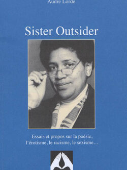 Sister Outsider - Audre Lorde