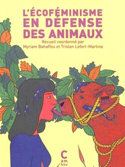 L'écoféminisme en défense des animaux - Myriam Bahaffou
