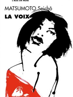 La voix - Seicho Matsumoto