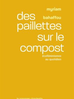 Des paillettes sur le compost - Myriam Bahaffou