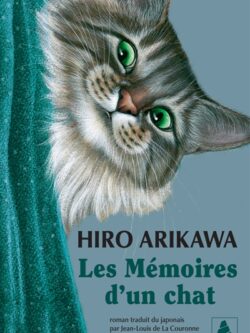 Les mémoires d'un chat - Hiro Arikawa