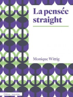 La pensée straight - Monique Wittig