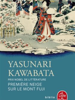 Première neige sur le Mont Fuji - Yasunari Kawabata
