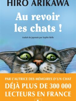 Au revoir les chats! - Hiro Arikawa