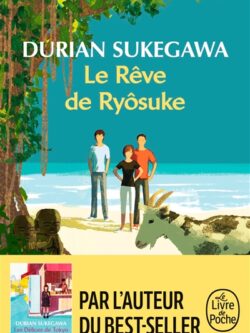 Le rêve de Ryôsuke - Durian Sukegawa