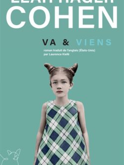 Va et Viens - Leah Hager Cohen