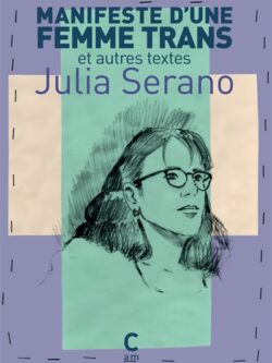 Manifeste d'une femme trans - Julia Serano