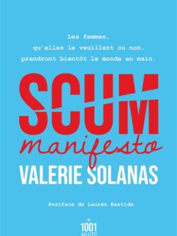 Scum manifesto - Valérie Solanas