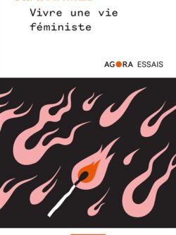 Vivre une vie féministe - Sara Ahmed