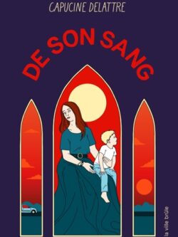 De son sang - Capucine Delattre