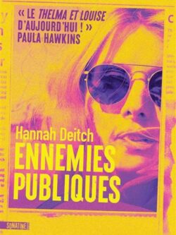 Ennemies publiques - Hannah Deicht