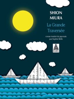 La grande traversée - Shion Miura