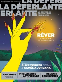 La déferlante n°12 - Rêver : La révolte des imaginaires