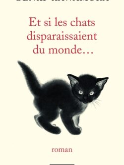Et si les chats disparaissaient du monde - Genki Kawamura