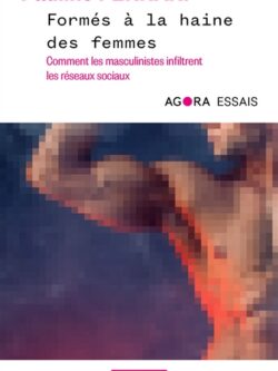 Formés à la haine des femmes - Pauline Ferrari