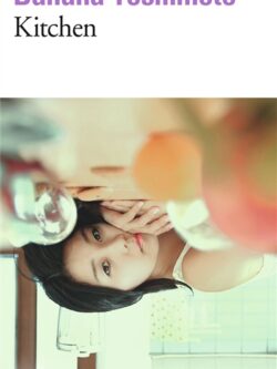 Kitchen - Banana Yoshimoto
