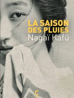 La saison des pluies - Nagai Kafu