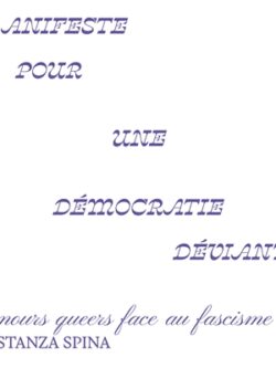 Manifeste pour une démocratie déviante - Costanza Spina