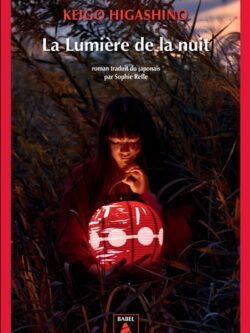La lumière de la nuit - Keigo Higashino