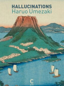 Hallucinations - Haruo Umezaki