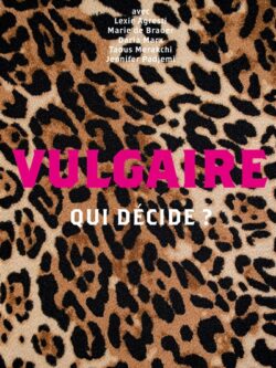 Vulgaire qui décide ? - Valérie Rey-Robert