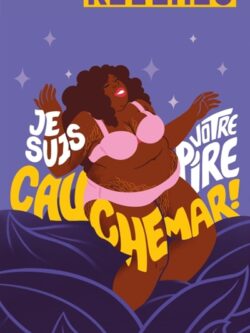 Je suis votre pire cauchemar ! - Kiyémis
