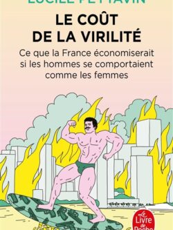 Le coût de la virilité - Lucile Peytavin