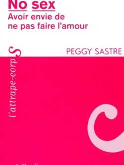 No sex - Peggy Sastre