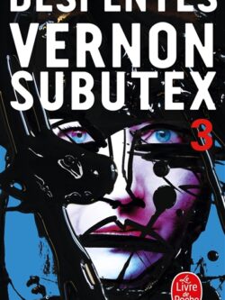 Vernon Subutex (3) - Virginie Despentes