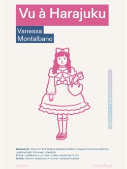 Vu à Harajuku - Vanessa Montalbano