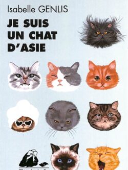 Je suis un chat d'Asie - Isabelle Genlis