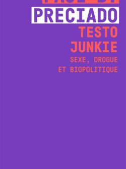 Testo junkie - Paul B. Preciado