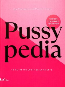 Pussypedia - Zoe Mendelson et Maria Conejo