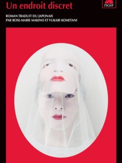 Un endroit discret - Seicho Matsumoto