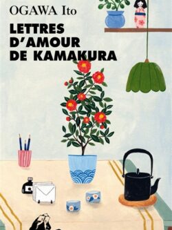 Lettres d'amour à Kamakura - Ogawa Ito